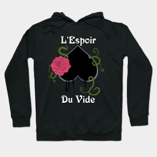 L'Espoir Du Vide (for darker shirts) Hoodie